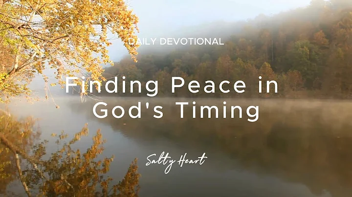 Daily Devotional | Finding Peace in GOD's Timing | Psalm 31:14 🕊️⏳