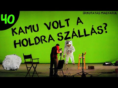 Videó: Volt-e Leszállás A Holdon? Miért Gondolják Sokan, Hogy Ez Csalás Volt? - Alternatív Nézet