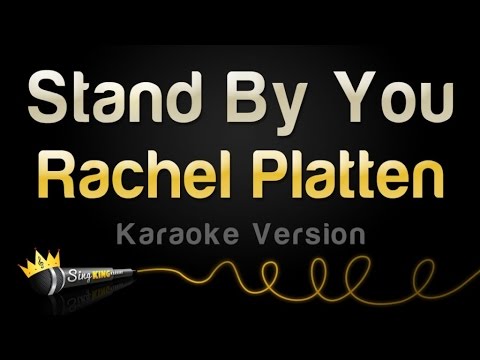 Rachel Platten - Stand By You (Karaoke Version)