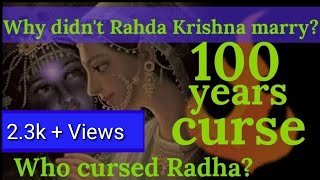 Why Didnt Radha Krishna Marry  Who Cursed Radha  How Many Years Krishna D  In English