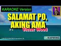 SALAMAT PO, AKING AMA = (Karaoke in the style of Victor Wood)
