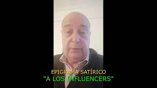 EPIGRAMA SATÍRICO 'A LOS INFLUENCERS'