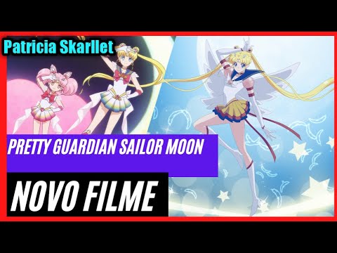 Pretty Guardian Sailor Moon Eternal ganha trailer dublado pela