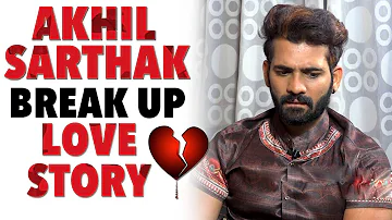 EXCLUSIVE: MOST EFFECTED PERSON BB4 AKHIL SARTHAK BREAKUP LOVE STORY💔😔 | NewsQube