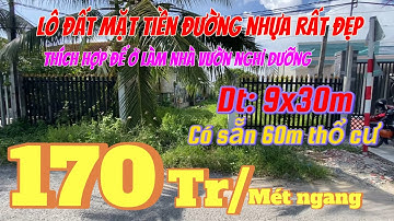 Đất Gò Dầu Tây Ninh | Lô đất mặt tiền đường nhựa rất đẹp thích hợp để làm nhà vườn nghỉ dưỡng