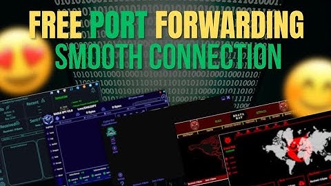 Free Port Forwarding For - CraxsRat, G700,SpyNote - Super Smooth Connection 