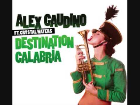 Alex Gaudino Destination Calabria (Club Remix)