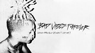 Xxxtentacion  Wanna Grow Old i Wont Let Go finished With Ai