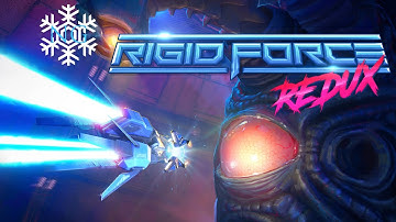 Rigid Force Redux - First Impressions [Space Shooter]