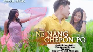 Title : Ne Nang cheponpo // karbi Video song  promo 2021