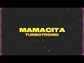 Turbotronic Mamacita Official Video Lyrics