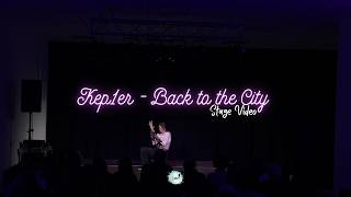 Kep1er - 'Back to the City' Stage Video