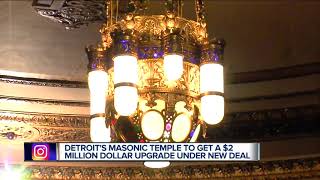 $2 million in renovations coming to Detroit's Masonic Temple