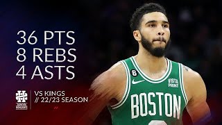 Jayson Tatum 36 Pts 8 Rebs 4 Asts Vs Kings 2223 Season