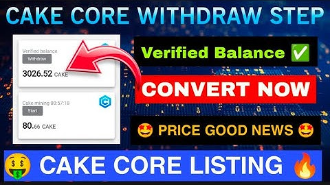 Cake Core हो रहा Withdraw जल्दी से करलो 3 स्टेप🤩 | KYC ID Verification ✅| coin new update Dao crypto