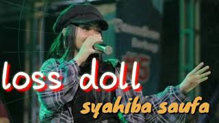 loss doll - syahiba saufa