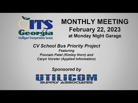 ITSGA | 2023.02.22 | Monthly Meeting | CV School Bus Priority