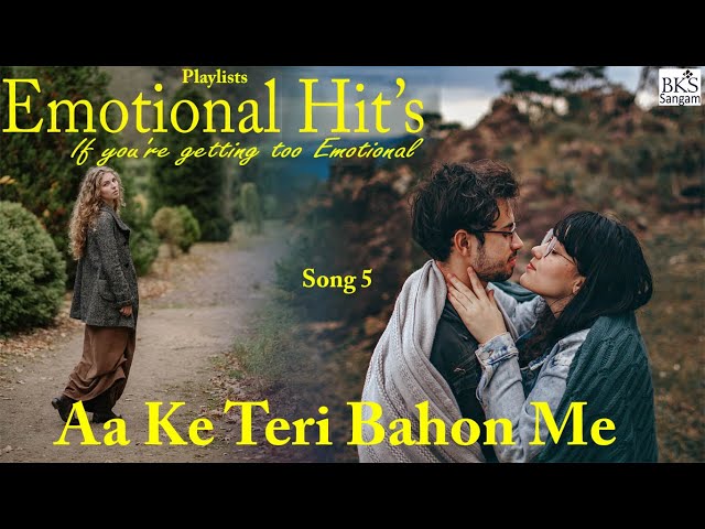 5 | Emotional Hits Playlist | Emotional Collection | 20s Greatest Duet Love Songs| Song 5 class=