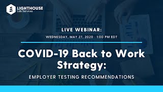 COVID-19 Back to Work Strategy: Employer Testing Recommendations