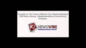 Thoughts on The Future of Bitcoin From Genesis-Mining’s CEO Marco Streng