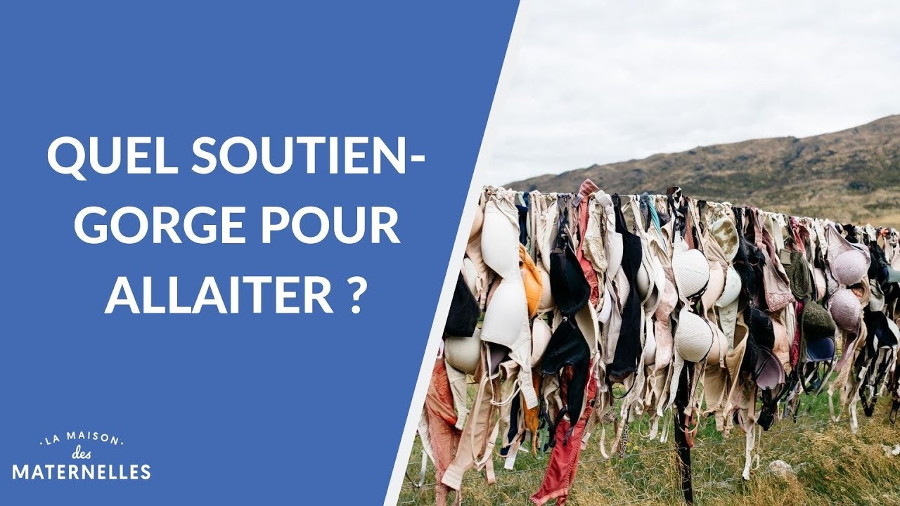 Quel soutien-gorge pour allaiter ? - La Maison des maternelles #LMDM