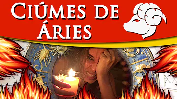 Como é o ciúme de Áries?