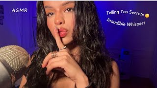 ASMR~ Telling You My Secrets Inaudible Whispering (Clicky Whispers) Shhhh🤫