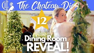 The Chateau's Dining Room is TRANSFORMED! | new chairs + Christmas decorations are up 🎄