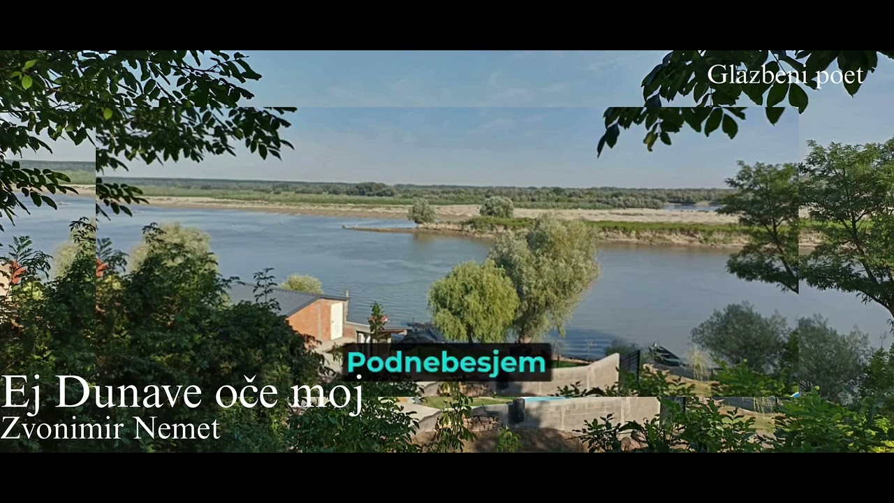 Zvonimir Nemet - Ej Dunave oče moj 
