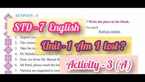 STD 7 || English || SEM - 2 || Unit - 1 Am I Lost? || Activity - 3 - (A)