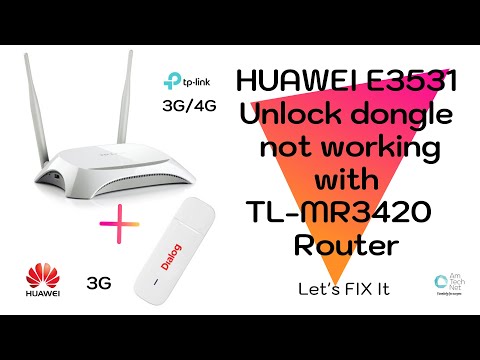 HUAWEI E3531 3G Dongle | TP-Link MR3420 3G/4G Wireless N Router | Fixing Detecting Issue