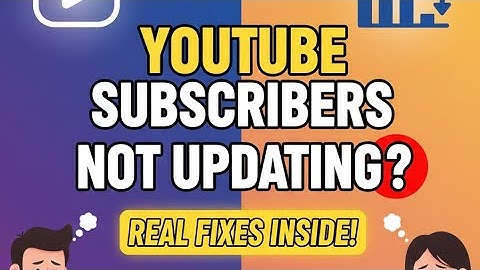 Why YouTube subscriber count not updating in 2019 | ahfa experto