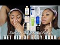 HOW TO COMPLETELY GET RID OF UNDERARM & BODY ODOR INSTANTLY! "THAT GIRL" HYGIENE ROUTINE 2022