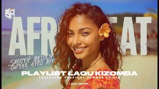 Download Lagu BEST PLAYLIST LAGU KIZOMBA 2026 🇹🇱 Tropical Summer Chill 🌊 Smooth Melody Afromix 🍃 [Bass Chutter] MP3