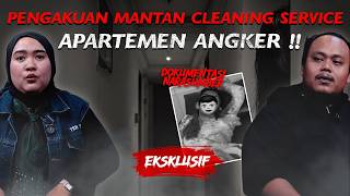 APARTEMEN DENGAN 1001 KASUS !! Kesaksian Pembersih yang Menolak Balik Lagi !!