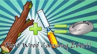 Carving My Very First Ashtray!! | Wooden Ashtray