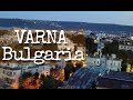 Varna Bulgaria Walking Tour Autumn 2021