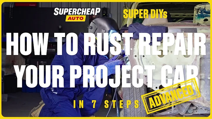 How To Rust Repair Your Car - SUPER DIYs