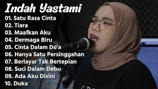 INDAH YASTAMI 'SATU RASA CINTA' | COVER AKUSTIK TERBAIK | FULL ALBUM