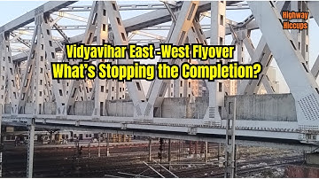 Vidyavihar East-West Flyover: What’s Stopping the Completion?