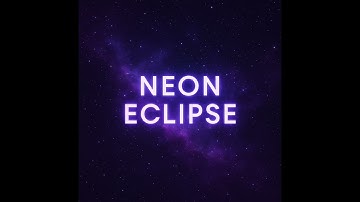 FeRSTI - Neon Eclipse