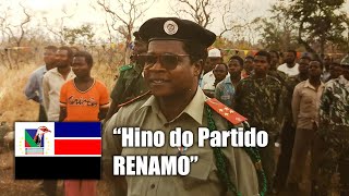 Party Anthem of RENAMO - "Hino do Partido RENAMO"