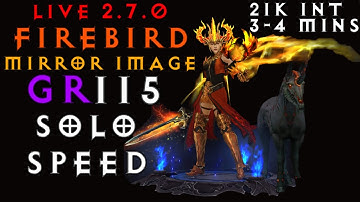 Diablo 3 - Wizard Firebird Mirror Image Solo Speed GR115 (LIVE 2.7.0 / Season 23 Variant)