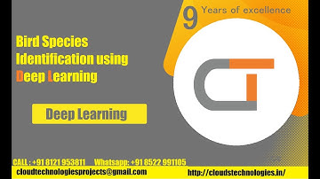 Bird Species Identification using Deep Learning | Cloud Technologies | IEEE Projects Hyderabad