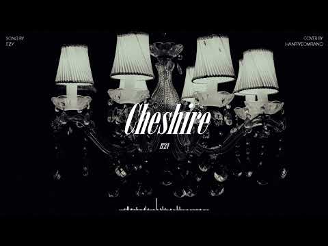 Cheshire (PIANO COVER) - ITZY
