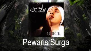 Opick - Pewaris Surga