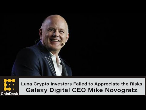 Galaxy digital ceo: luna crypto investors failed to appreciate the risks