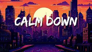 Rema - Calm Down (Letras/Lyrics)