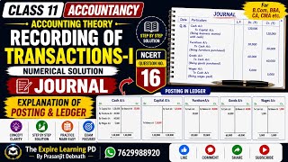 NCERT Question No 16 Journal Solution Posting &amp; Ledger Recording of Transactions-I Class 11 Accounts