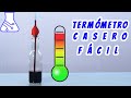 Termómetro Casero Muy fácil de Hacer. Proyecto de Ciencias.